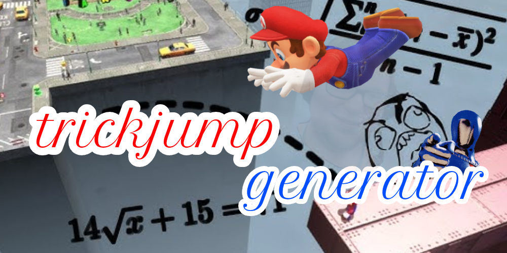 Trickjump Generator
